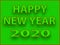 Happy new year 2020 letters on green background