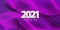 Happy new year 2021. Beautiful festive drapery background with numbers. Purple backdrop with striped warped shapes.