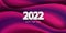 Happy new year 2022. Festive striped background with silver numbers 3D. Wavy backdrop. Poster with pink flow lines.