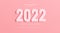 Happy new year 2022 text effect. Cute style vector numbers. Pink clean minimal style editable text effect. Modern simple font