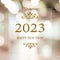 Happy New Year 2023 on blur abstract bokeh background, new year greeting card, banner