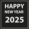 happy new year 2025 on black
