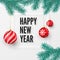 Happy New Year and Merry Christmas greeting card. Fir branch and red Christmas balls. Holiday greeting text on white frame. Vector