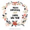 Happy New Year and Merry Christmas. Greeting wreath with calligraphy.