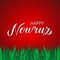 Happy Nowruz hand lettering on red background with green grass. Iranian or Persian new year sign. Spring holiday vector