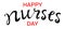 Happy Nurses Day - hand drawn lettering text quote. Beautiful greeting card template on white background. Vector illustration