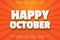 Happy October editable text effect 3D emboss modern style