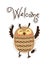 A happy owl greets Welcome. Vector illustration in cartoon style
