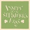 Happy patrick day vintage hand lettering greeting