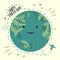 Happy Planet Earth day,April 22 card.Smiling globe