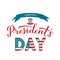 Happy Presidents Day calligraphy lettering with Uncle Sam hat and ribbon. American patriotic typography poster. Easy to edit