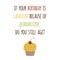 Happy Quarantined Birthday Funny Quarantine wishing with cupcake Cool phrase Birth congratulation Birthday card