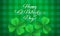 Happy Saint Patrick`s day card with shamrock clover on green gingham background. Vector St Patrick lettering