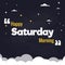 Happy Saturday Morning Flat Illustration Background Vector Design