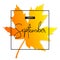 Happy September calligraphy inscription. Autumn banner template.