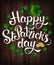 Happy St. Patrick s Day lettering. Vector illustration.
