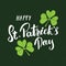 Happy St Patrick`s Day Vintage greeting card Hand lettering, Irish holiday grunge textured retro design vector illustration