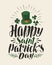 Happy st. Patrick`s Day, vintage greeting card. Holiday, irish beer festival banner. Lettering, calligraphy vector