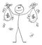 Happy Successful Man or Businessman Holding Bags of Money or Dollars , Vector Cartoon Stick Figure Illustration