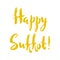 Happy Sukkot greeting card. Holiday lettering for Jewish festival.