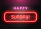 `Happy Sunday` neon light wording on dark rough concrete wall background, vector illustration.