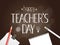 Happy teachers day concept