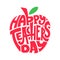 Happy Teachers Day. Hand lettering quote in silhouette apple. Text in form. Congratulation card, label, badge vector.