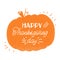 Happy Thankgiving day. American holiday with traditional pumpkin silhouette and text