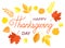 Happy Thankgiving day phrase with autumn leaves isolated on a white background