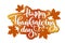 Happy thanksgiving day autumn typography. Hand drawn Lettering for thanksgiving dinner invitation, holiday card, poster, banner, s