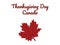 Happy Thanksgiving Day Canada. Banner with red maple leaf on white background. Flat illustration.