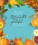 Happy Thanksgiving Day card with autumn leaves and pumpkins on blue background
