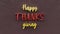 Happy Thanksgiving Day text inscription, autumn harvest and thankful holiday concept, yellow decorative animated lettering
