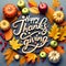 Happy Thanksgiving Greeting Card, 3D Realistic Round Wreath of autumn maple leaves, rowan berries, pumpkin