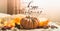Happy thanksgiving text. In home decorated Pumpkin, cones, walnuts and autumn leaves garland. autumn fall holidays. Cozy mood
