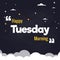 Happy Tuesday Morning Flat Illustration Background Vector Design