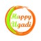 Happy Ugadi. Greeting card with Ugadi lettering