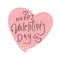 Happy Valentine`s Day 2019. Vintage big heart with handwritten scribble inscription