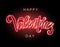 Happy Valentine`s day glowing script lettering inscription, vector neon sign on black bacground. Valentine`s day neon sign for gre