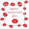 Happy Valentine`s day greeting card template with red lips, white hearts, sqare frame and text on white background.