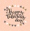 Happy Valentine\'s day Hipster Vintage Stylized Lettering.