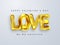 Happy valentine`s day. Holiday illustration of golden metallic love typography realistic 3d text.