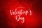 Happy Valentine`s Day Holiday Text Over Red Heart Background