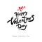 Happy Valentine`s Day modern calligraphy. Valentines day holidays typography. Handwritten lettering.