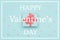 Happy Valentine`s Day Pastel Blue Candy Colour Background. Valentines day flat lay concept with beautifully wrapped present