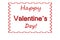 Happy Valentine`s day red roses lettering framed background