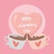 Happy valentines day chocolate cups toast heart love card