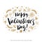 Happy Valentines day greeting card. Calligraphy hand drawn design.