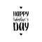 Happy Valentines Day hand lettering phrase.Vector February 14 calligraphy on white background.