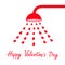 Happy Valentines Day sign symbol. Red shower bath douche with red hearts water aqua drops. Love greeting card. Flat design. White